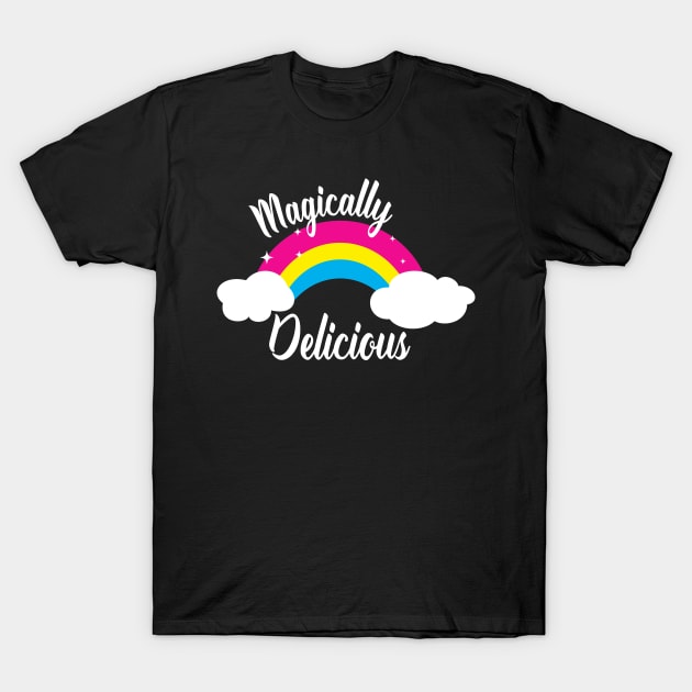 Magically Delicious Pansexual Pride T-Shirt by ProudToBeHomo